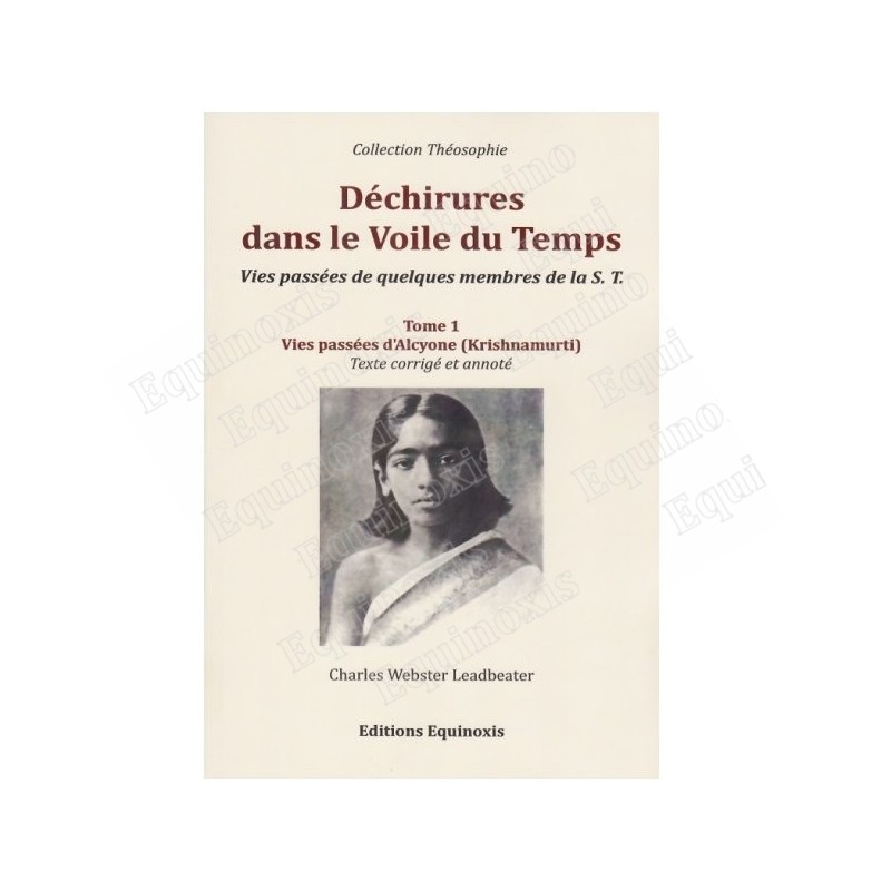 Déchirures dans le Voile du Temps – Tome 1 – C. W. Leadbeater