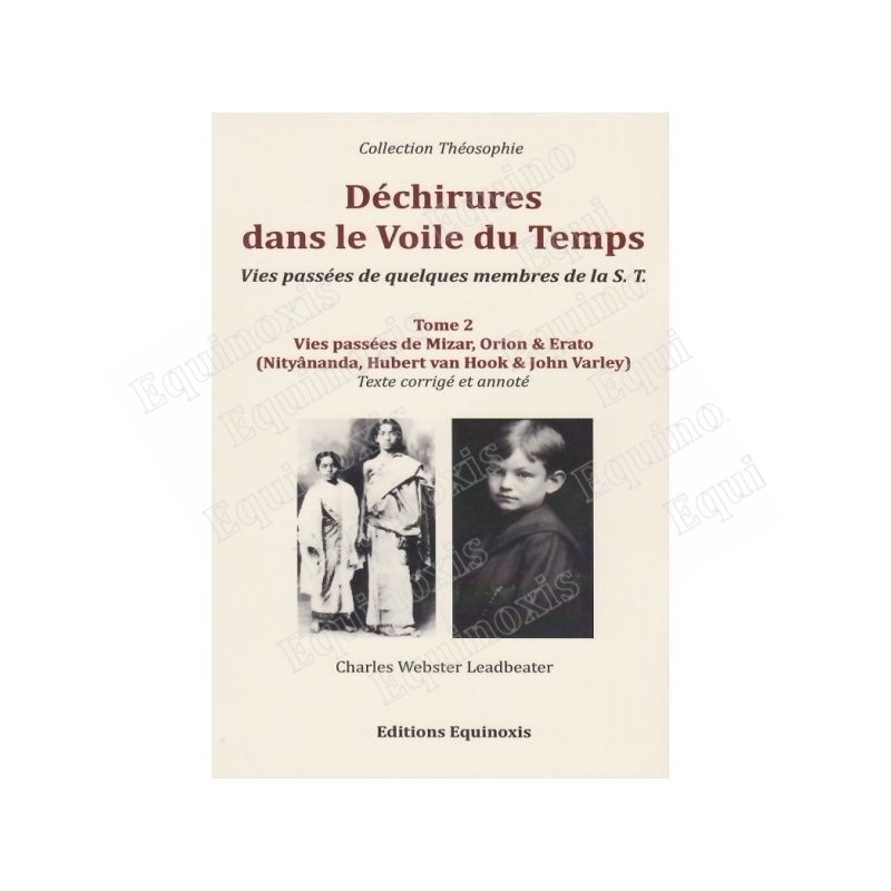 Déchirures dans le Voile du Temps – Tome 2 – C. W. Leadbeater