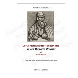 Le Christianisme ésotérique ou Les Mystères Mineurs – Annie Besant