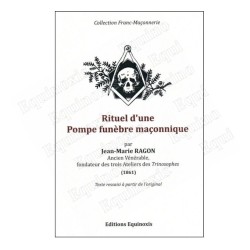 Rituel d'une Pompe funèbre maçonnique – Jean-Marie Ragon