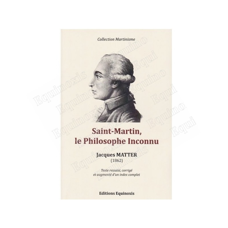 Saint-Martin, le Philosophe Inconnu – Jacques Matter
