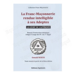 La Franc-Maçonnerie rendue intelligible à ses adeptes – Le Livre de l'Apprenti – Oswald Wirth - Recto