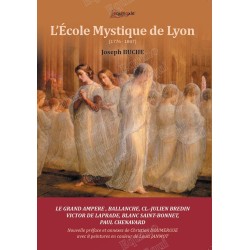 L'Ecole Mystique de Lyon (1176-1847) – Joseph Buche