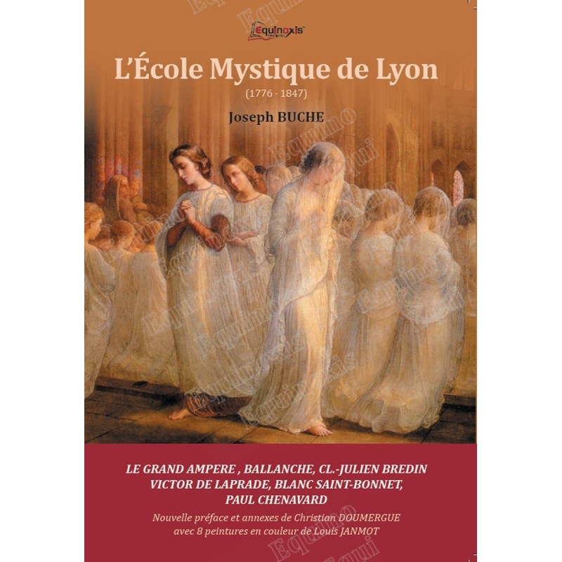 L'Ecole Mystique de Lyon (1176-1847) – Joseph Buche